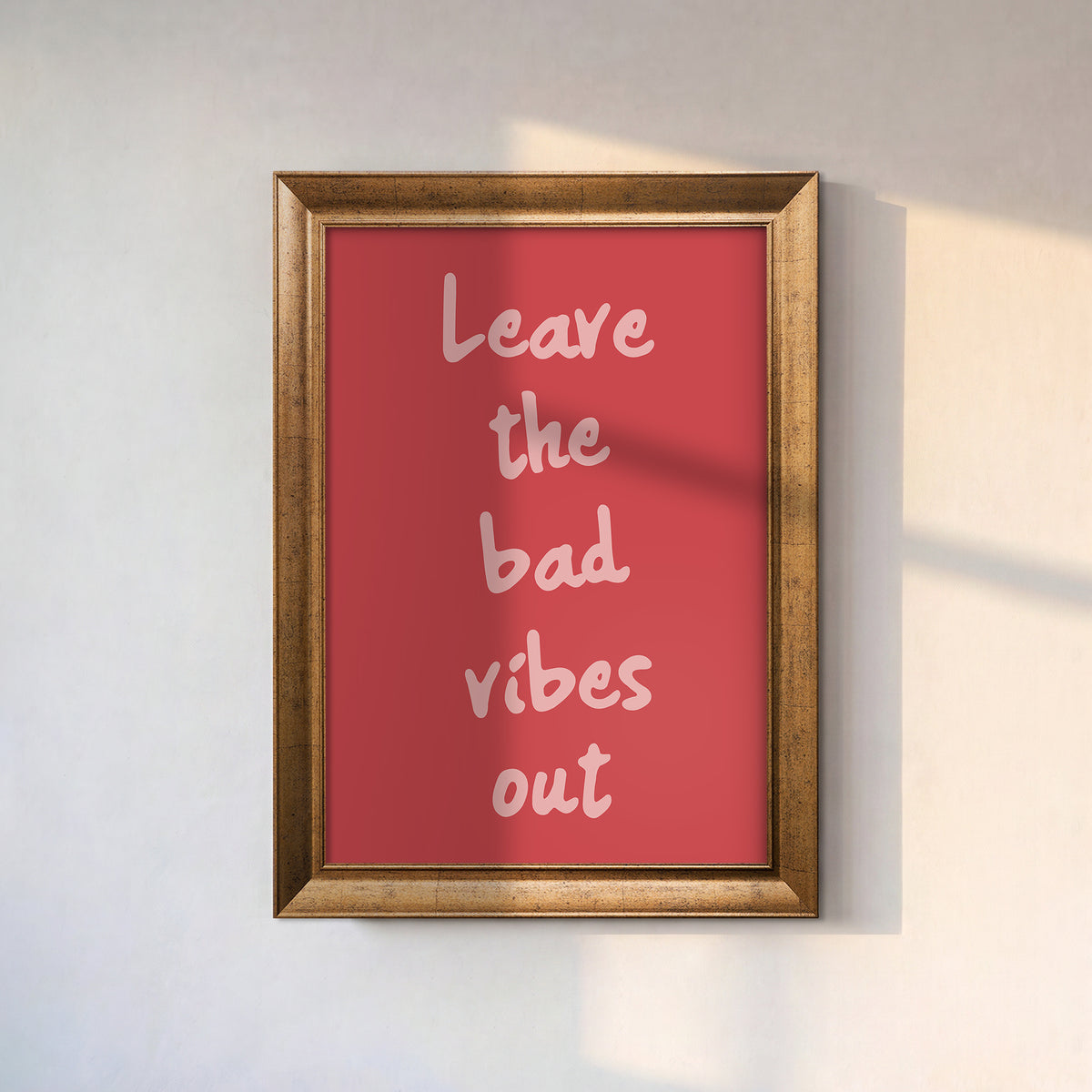 Leave the Bad Vibes Out Kanvas Tablo