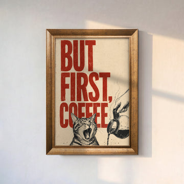 But First, Coffee Kanvas Tablo