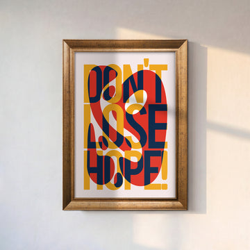Don’t Lose Hope Tipografik Kanvas Tablo – Renkli Modern Duvar Sanatı