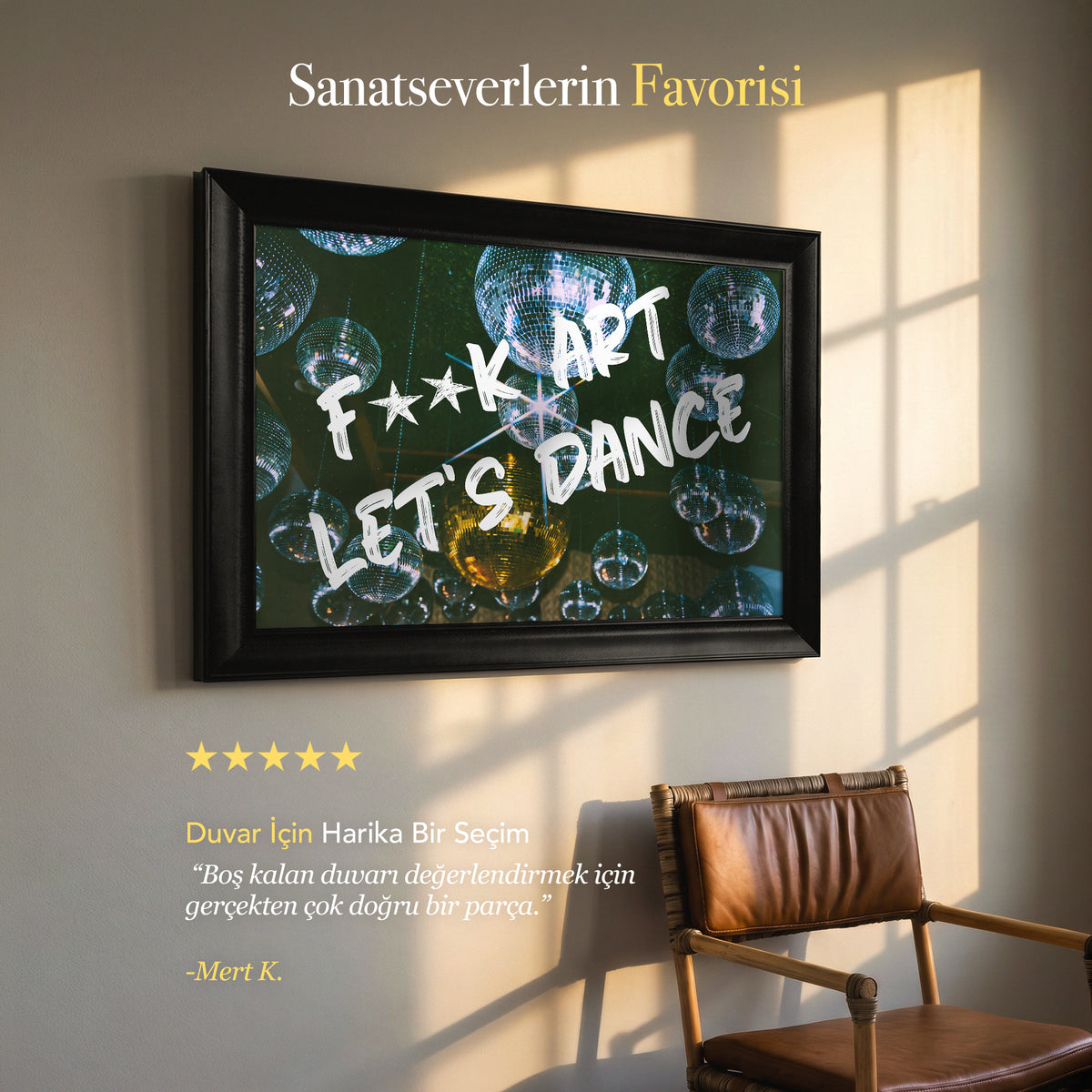 F**k Art, Let’s Dance Kanvas Tablo