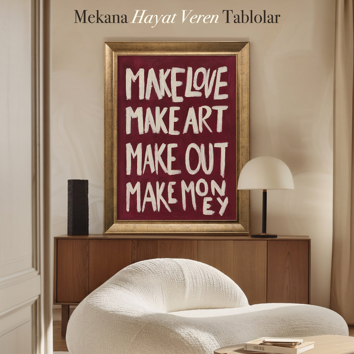 Make Love Make Art Kanvas Tablo