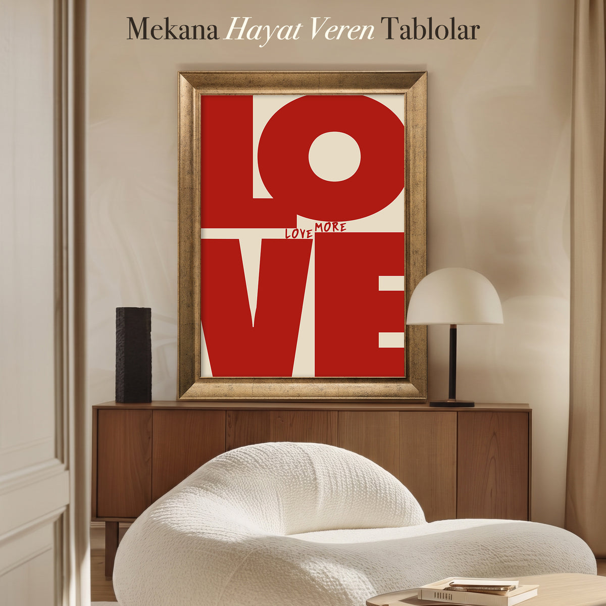 Love More Tipografik Kanvas Tablo