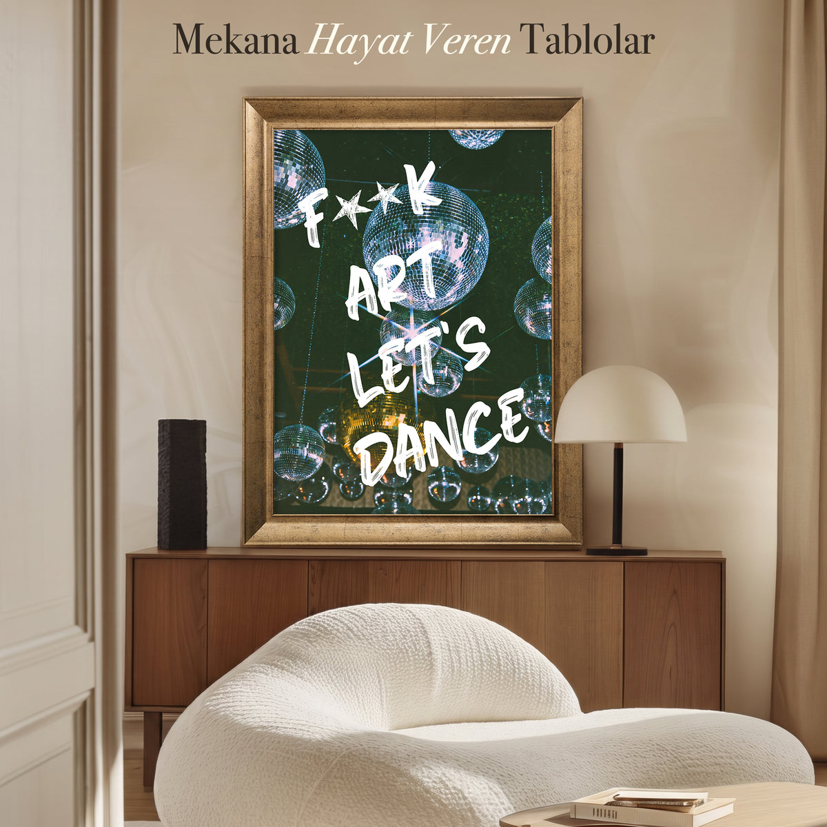 F**k Art, Let’s Dance Kanvas Tablo (Dikey)