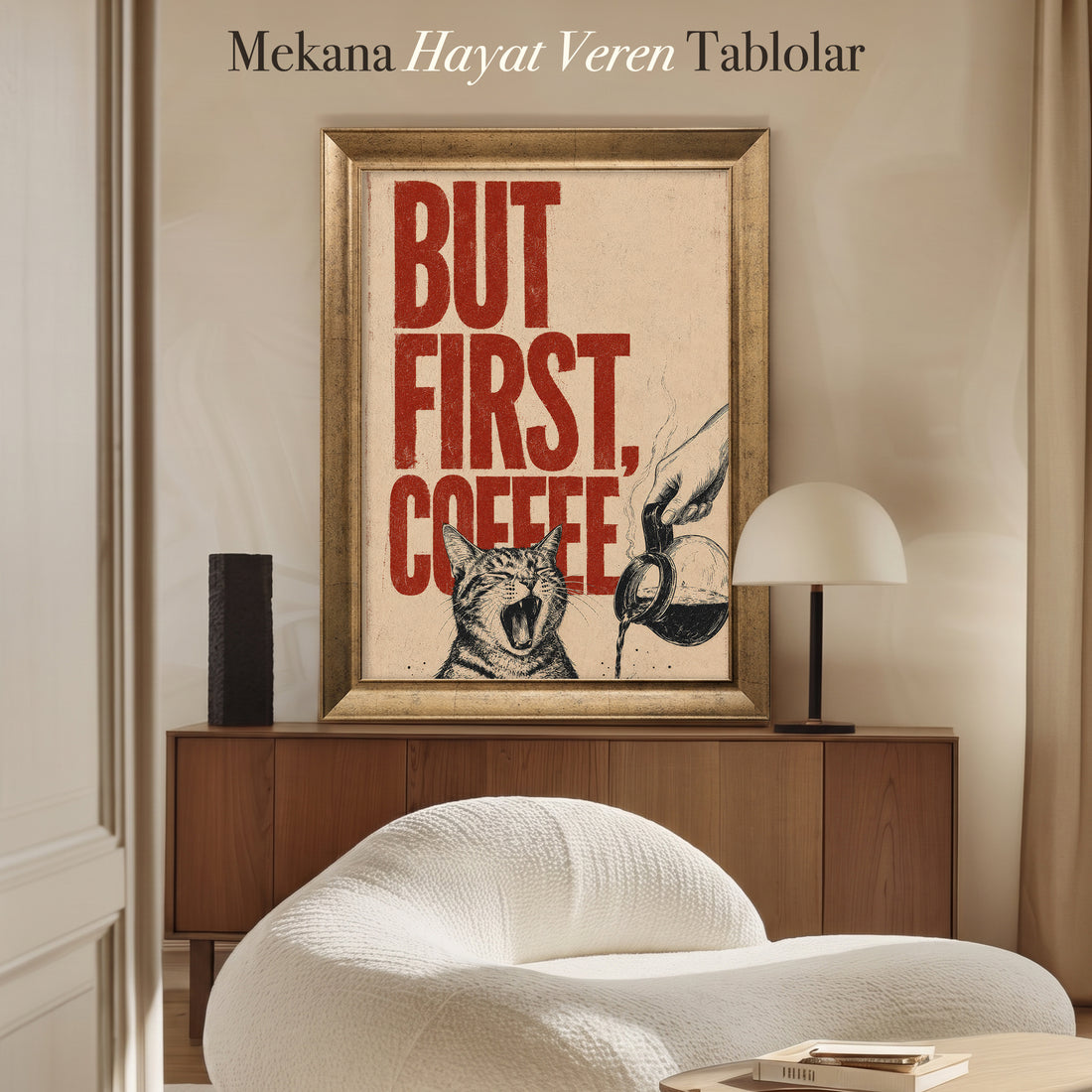 But First, Coffee Kanvas Tablo